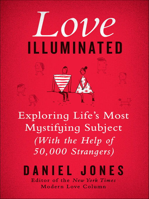 Title details for Love Illuminated by Daniel Jones - Available